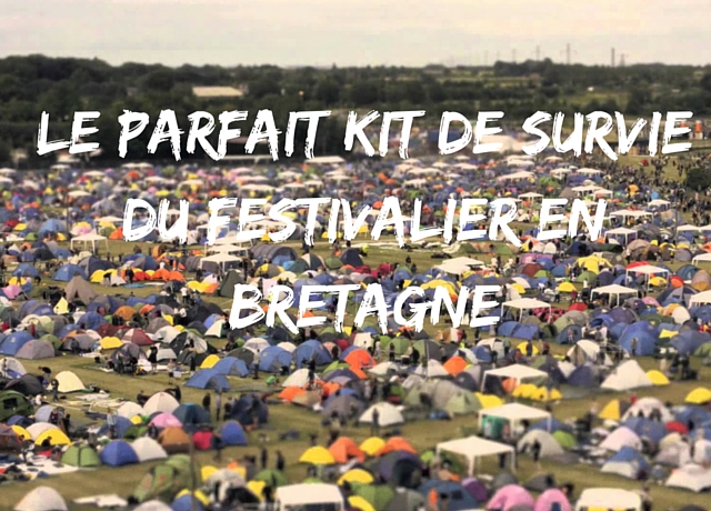 kit-de-survie-du-festivalier-en-bretagne